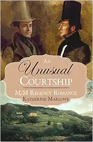 An Unusual Courtship: M/M Regency Romance book cover
