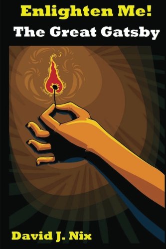 Enlighten Me! The Great Gatsby