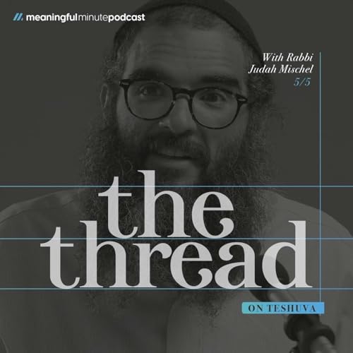 『Revelation through Concealement | Rav Judah Mischel 5/5』のカバーアート