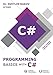 Programming Basics with C#: Comprehensive Introduction to Programming with C#: Book + Video Lessons