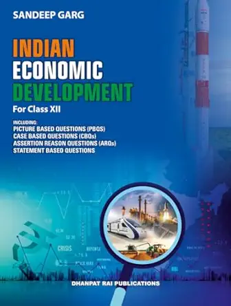 Indian Economic Development Textbook for Class XII, Dhanpat Rai P...