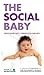 Produktbild The Social Baby: Understanding Babies' Communication from Birth