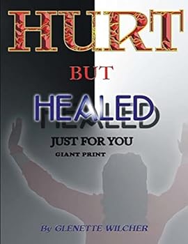 Paperback Hurt But Healed Just For You Giant Print Book