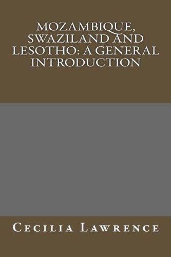 Mozambique, Swaziland and Lesotho: A General Introduction