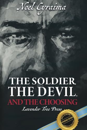 The Soldier, the Devil, and the Choosing