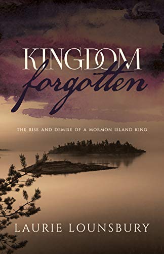 Kingdom Forgotten: The rise and demise of a Mormon island king