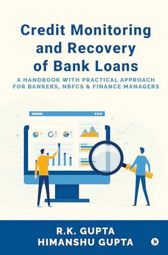 Credit Monitoring and Recovery of Bank Loans : A Handbook