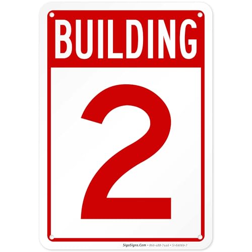 Building 2 Sign, 10x7 Inches, Rust Free .040 Aluminum, Fade Resistant, Made in USA