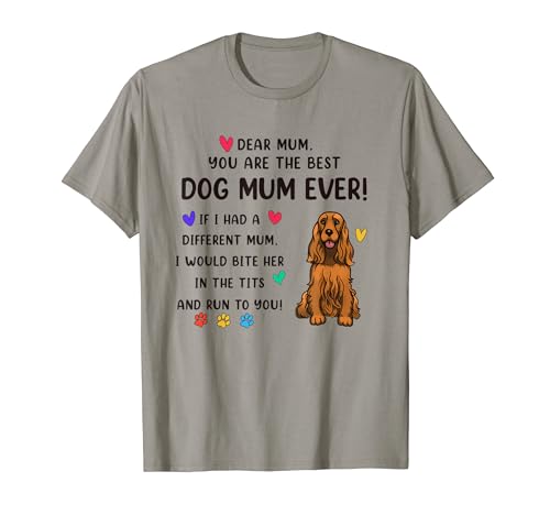 Best Dog Mom Ever Funny Red Cocker Spaniel Mama Mothers Day T-Shirt