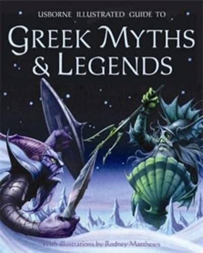 Usborne GB Illustrated Guide to Greek Myths and Legends