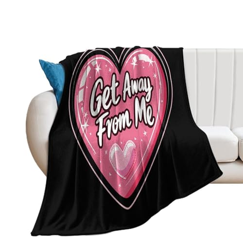 Get Away from Me Soft Flannel Blanket Throw Fashion Plush Blankets Lightweight Throws for Couch Bed 40