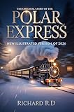 polo originales camisas  The Original Story of the Polar Express: New Illustrated Version of 2026 (English Edition)
