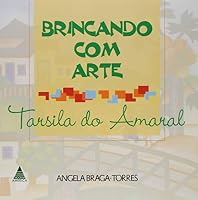 Brincando Com Arte - Tarsila Do Amaral 8576731940 Book Cover