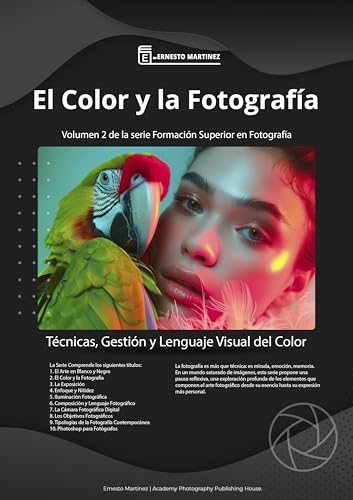 El Color y la Fotografía: Técnicas de gestión del color y su...