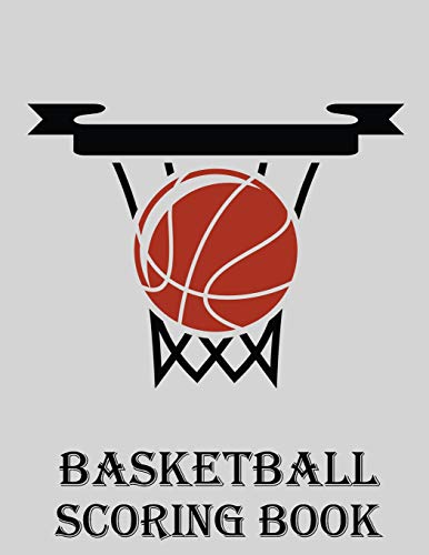 Basketball Scoring Book: 50 Game Scorebook for Basketball Games - Scoring by Half