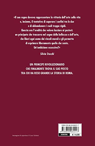 Nerone. Verità E Vita Dell'imperatore Più Calunniato Della Storia - 2