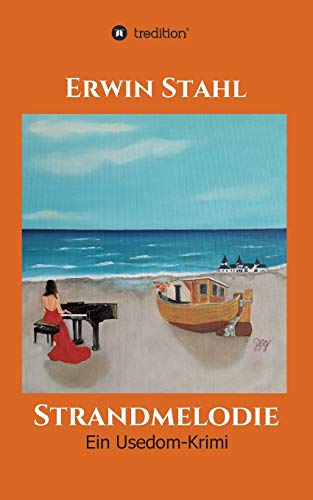 Preisvergleich Produktbild Strandmelodie: Ein Usedom-Krimi