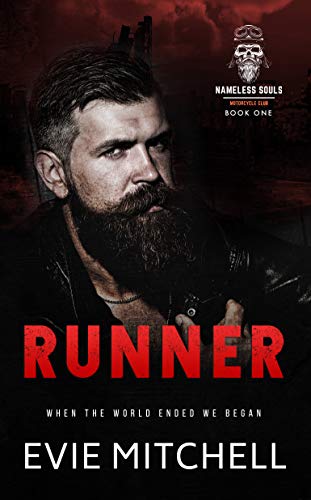 Runner: A Post-Apocalyptic Motorcycle Club Romance (Nameless Souls MC Book 1) by [Evie Mitchell]