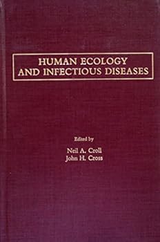 Hardcover Human Ecology and Infectious Diseases Book