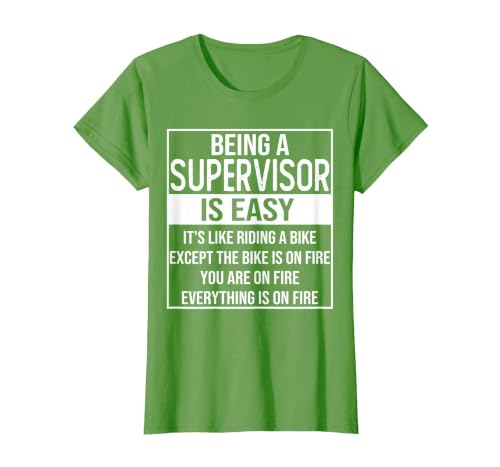 Funny Supervisor Design Saying: Being a Supervisor is Easy T-Shirt, Women, Grass Green, XX-Large