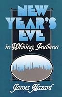 New Years Eve in Whiting Indiana 0935399003 Book Cover