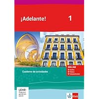 ¡Adelante! 1: Cuaderno de actividades mit Audios, Videos und Vokabeltrainer 1. Lernjahr (¡Adelante! Spanisch als neu einsetzende Fremdsprache an ... Oberstufe. Allgemeine Ausgabe ab 2019)