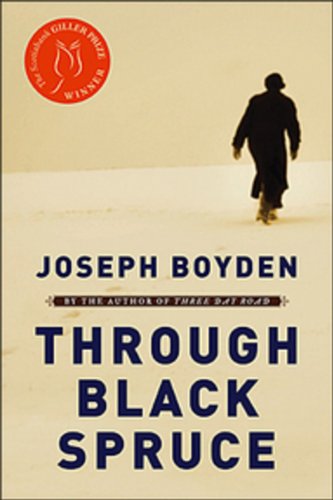 THROUGH BLACK SPRUCE