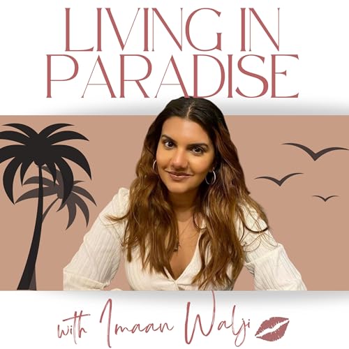 Living in Paradise with Imaan Walji cover art