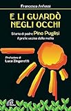 e li guardò negli occhi. storia di padre pino puglisi, il prete ucciso dalla mafia