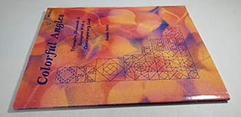 Paperback Colorful Angles Triangles Diamonds and Hex Book