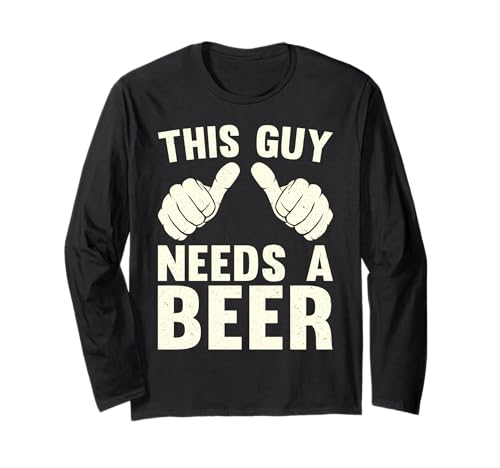 This Guy Needs A Beer | Lustiges Trinkbier Humor Vintage Langarmshirt