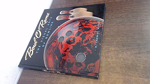 Bowl-O-Rama: The Visual Arts of Bowling (Recollectibles)