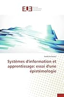 Systa]mes D'Information Et Apprentissage: Essai D'Une A(c)Pista(c)Mologie 3841660878 Book Cover