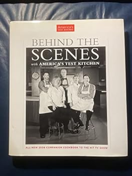 Hardcover Behind the Scenes with America's Test Kitchen Book