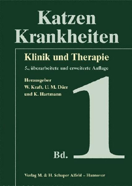 Katzenkrankheiten, 2 Bde.: Klinik und Therapie