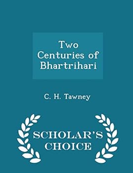 Paperback Two Centuries of Bhartrihari - Scholar's Choice Edition Book