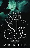 Every Star in the Sky 1549785702 Book Cover