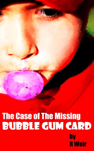 Free eBook - The Case of the Missing Bubble Gum Card