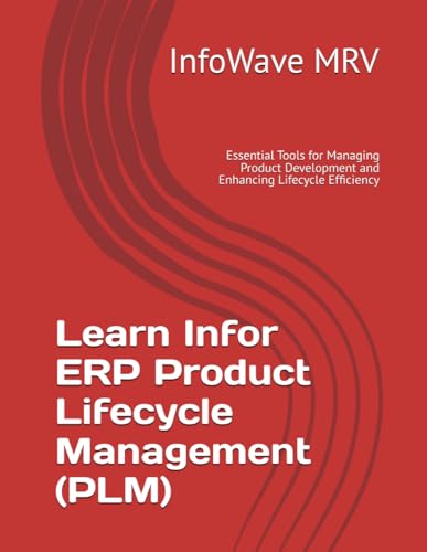 Learn Infor ERP Product Lifecycle Management (PLM): Essential Tools for