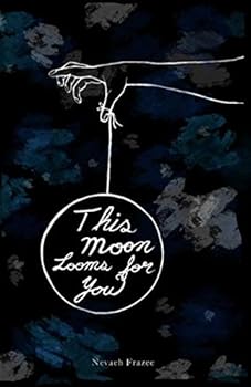 Paperback This Moon Looms For You Book