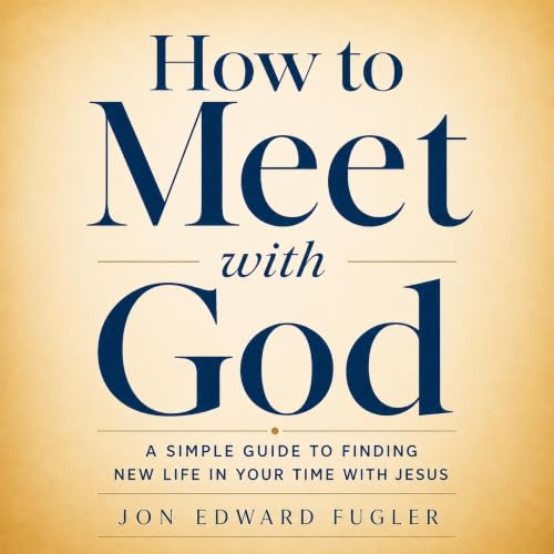 How to Meet with God cover art