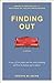 Finding Out: A Novel