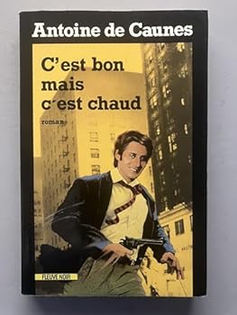 Paperback C'Est Bon Mais C'Est Chaud [French] Book