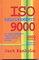 ISO 9000 Requirements, 92 Requirements Checklist and Compliance Guide 1882711254 Book Cover