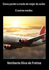 Capa de Como Perder O Medo De Viajar De Avião