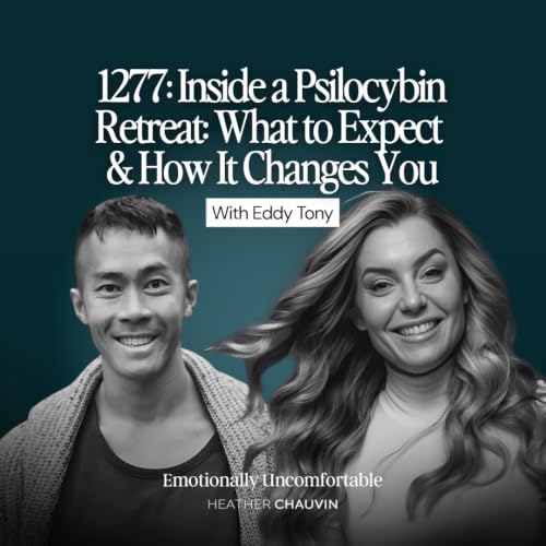 1277: Inside a Psilocybin Retreat: What to Expect & How It Changes You | with Eddy Tony
