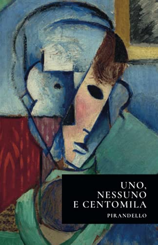 Uno, nessuno e centomila