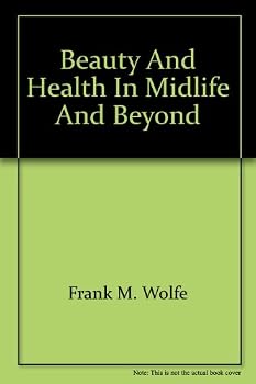 Paperback Beauty and health in midlife and beyond Book