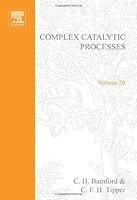 Comprehensive Chemical Kinetics: Complex Catalytic Processes (Journal of Chromatography Library) 044441651X Book Cover