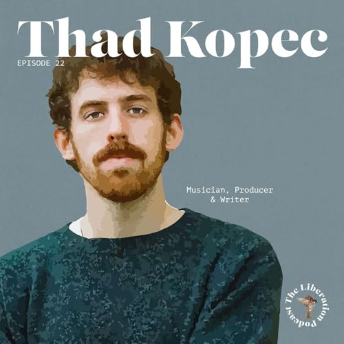 Episode 22- Thad Kopec